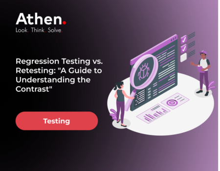Regression Testing vs. Retesting: "A Guide to Understanding the Contrast"